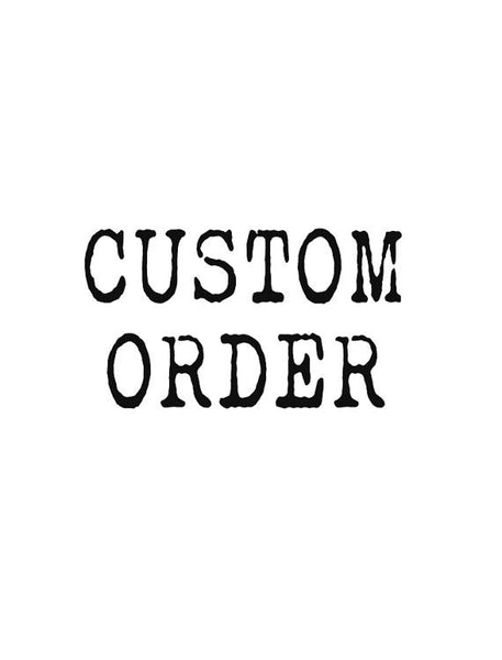 custom order